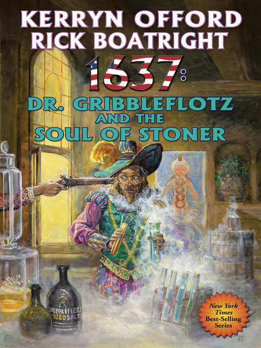 Title details for 1637: Dr. Gribbleflotz and the Soul of Stoner by Kerryn Offord - Available